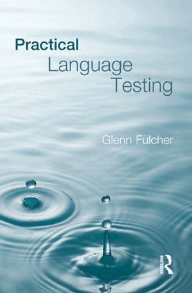 Glenn Fulcher - Practical Language Testing, Inbunden