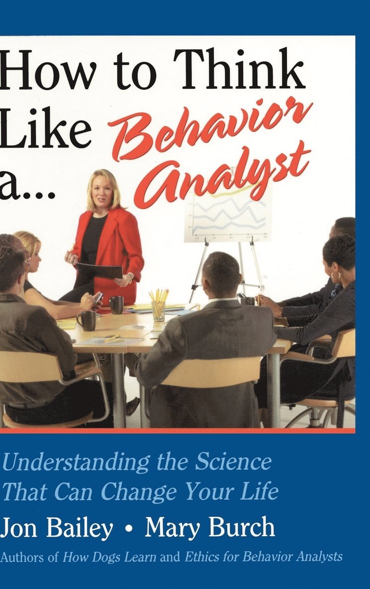 How to Think Like a Behavior Analyst 1