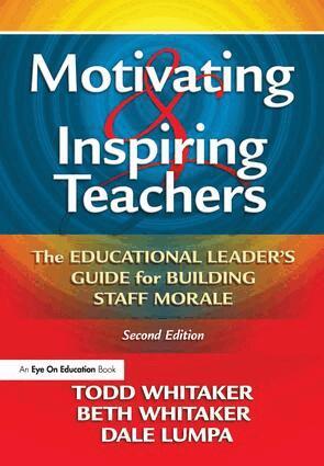 Todd Whitaker, Beth Whitaker, Dale Lumpa - Motivating & Inspiring Teachers, Inbunden