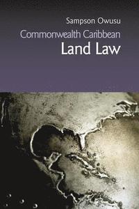 bokomslag Commonwealth Caribbean Land Law