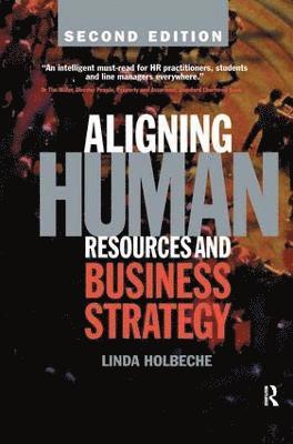 Aligning Human Resources and Business Strategy 1