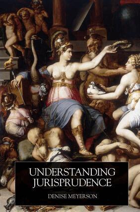 Denise Meyerson - Understanding Jurisprudence, Inbunden