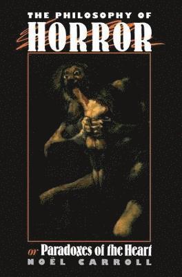 Noel Carroll - Philosophy of Horror, Inbunden