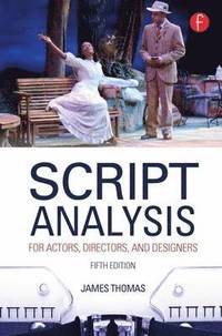 bokomslag Script Analysis for Actors, Directors, and Designers