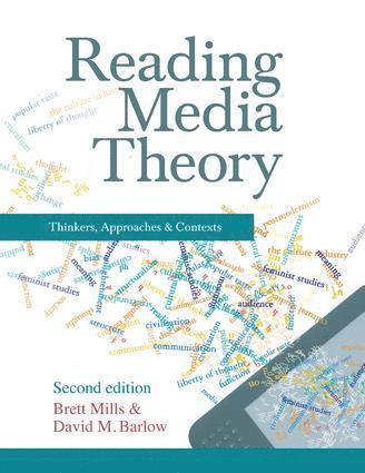 Brett Mills, David M. Barlow - Reading Media Theory, Inbunden
