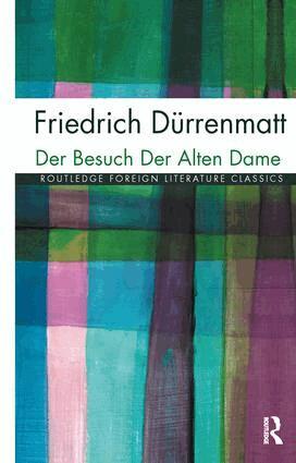 Friedrich Dürrenmatt, P.K. Ackermann - Der Besuch der alten Dame, Inbunden