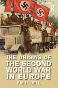 bokomslag The Origins of the Second World War in Europe