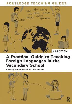 Norbert Pachler, Ana Redondo - Practical Guide to Teaching Foreign Languages in the Secondary School, Inbunden