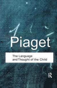 The Language And Thought Of The Child Jean Piaget Inbunden