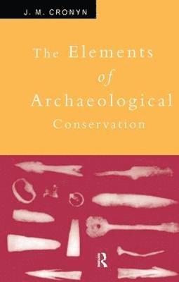 Elements of Archaeological Conservation 1