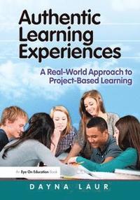 bokomslag Authentic Learning Experiences