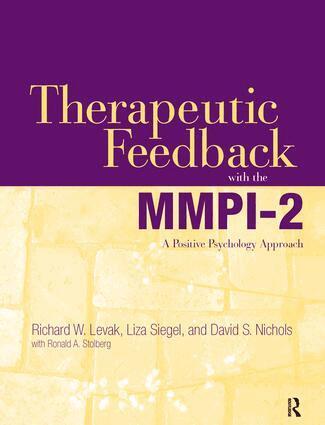 Richard W. Levak, Liza Siegel, David S. Nichols - Therapeutic Feedback with the MMPI-2, Inbunden