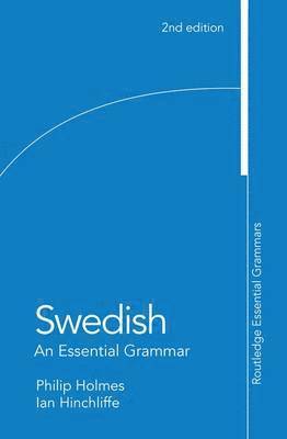 bokomslag Swedish: An Essential Grammar