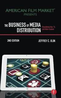 bokomslag The Business of Media Distribution