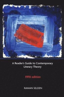 bokomslag A Reader's Guide to Contemporary Literary Theory
