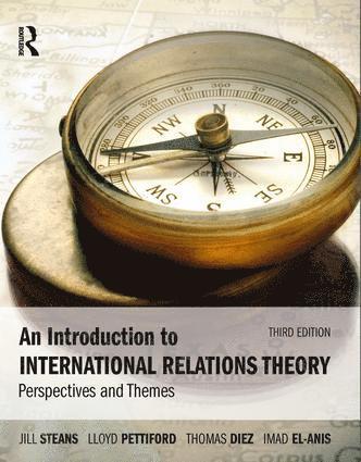 Jill Steans, Lloyd Pettiford, Thomas Diez, Imad El-Anis, Germany) Diez, Thomas (University of Tubingen, UK) El-Anis, Imad (Nottingham Trent University - Introduction to International Relations Theory, Inbunden