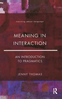 Jenny A. Thomas, Jenny a. Thomas - Meaning in Interaction, Inbunden