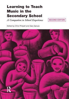 Learning to Teach Music in the Secondary School 1