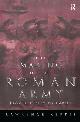 The Making of the Roman Army 1