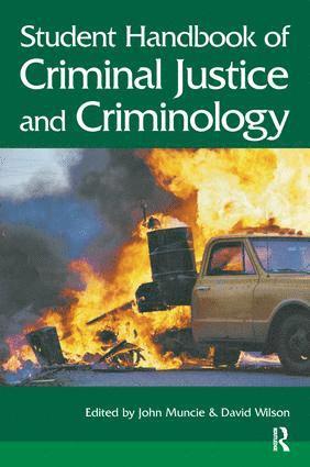 John Muncie, David Wilson, UK) Muncie, John (The Open University, UK) Wilson, David (University of Central England, Birmingham - Student Handbook of Criminal Justice and Criminology, Inbunden