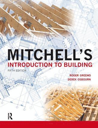 Roger Greeno - Mitchell's Introduction to Building, Inbunden