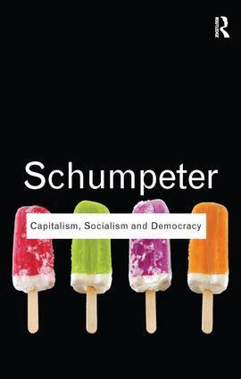 Joseph A. Schumpeter - Capitalism, Socialism and Democracy, Inbunden