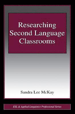 bokomslag Researching Second Language Classrooms