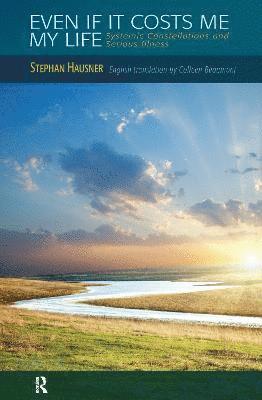 Even if it Costs me my Life