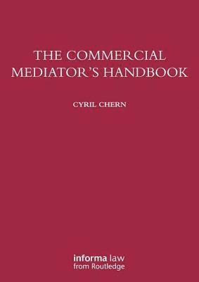 The Commercial Mediator's Handbook 1