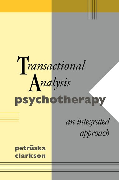Petruska Clarkson - Transactional Analysis Psychotherapy, Inbunden
