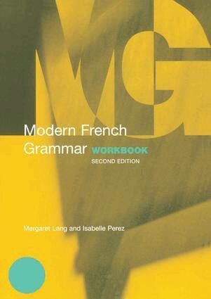 Margaret Lang, Isabelle Perez - Modern French Grammar Workbook, Inbunden