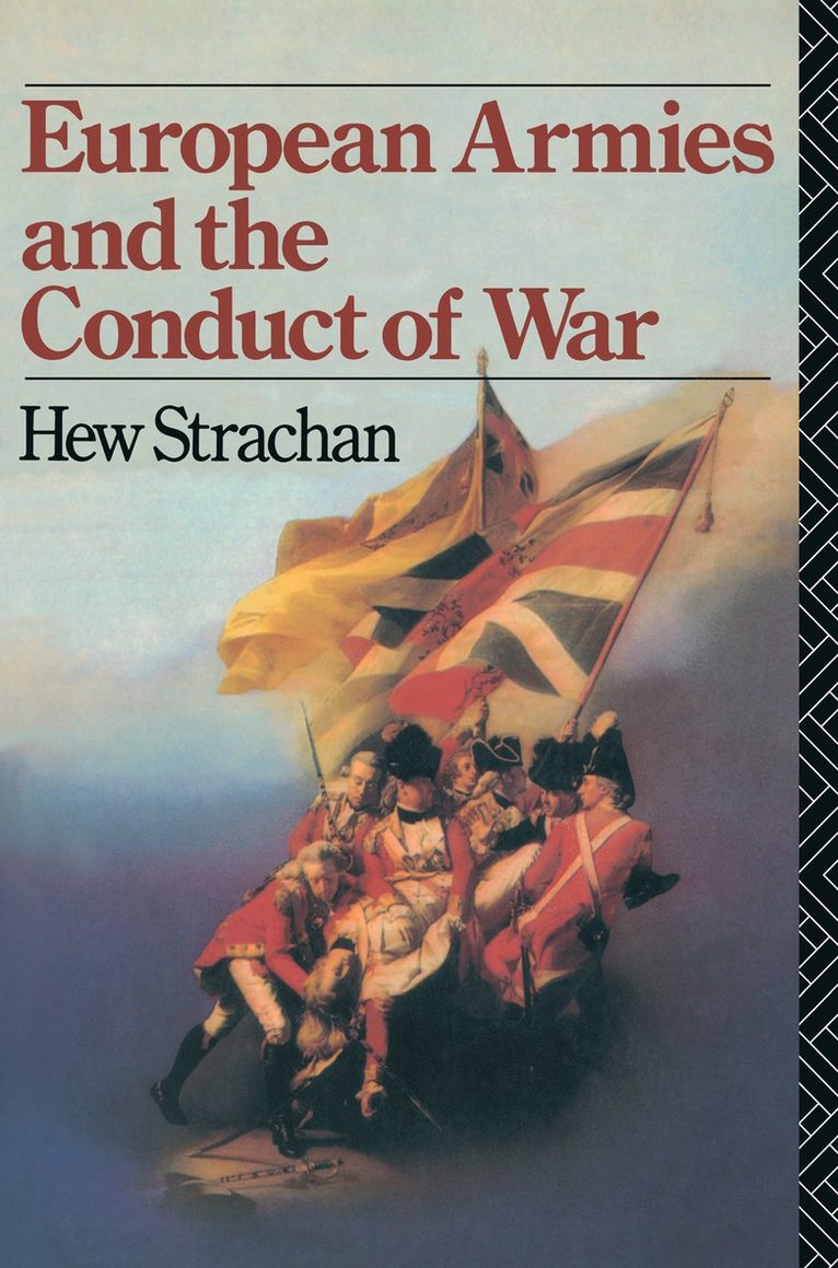 European Armies and the Conduct of War 1