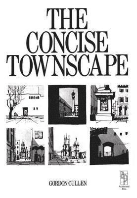 Gordon Cullen - Concise Townscape, Inbunden