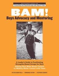 bokomslag BAM! Boys Advocacy and Mentoring