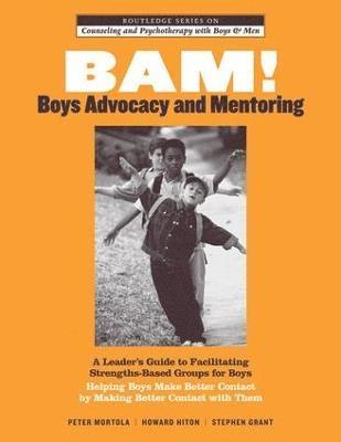 BAM! Boys Advocacy and Mentoring 1