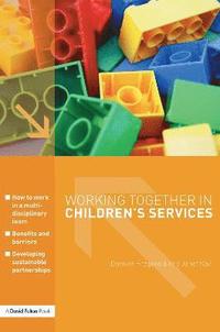 bokomslag Working Together in Children's Services