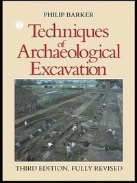bokomslag Techniques of Archaeological Excavation