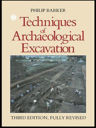 Techniques of Archaeological Excavation 1