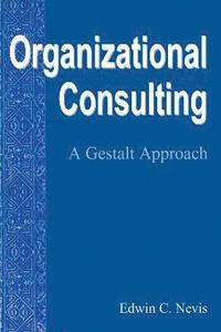 bokomslag Organizational Consulting