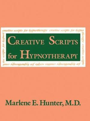 Creative Scripts For Hypnotherapy 1