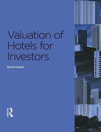 David Harper - Valuation of Hotels for Investors, Inbunden