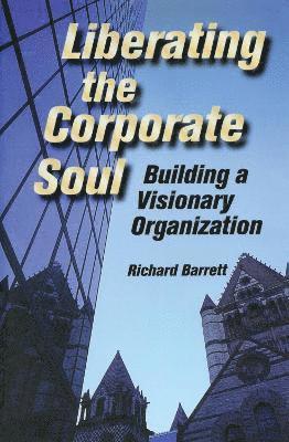 Liberating the Corporate Soul 1