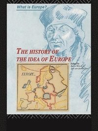 bokomslag The History of the Idea of Europe