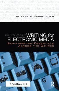 bokomslag An Introduction to Writing for Electronic Media