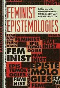 bokomslag Feminist Epistemologies