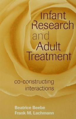 Infant Research and Adult Treatment 1