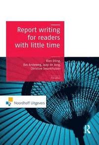 bokomslag Report Writing for Readers with Little Time