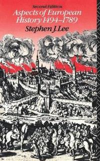 bokomslag Aspects of European History 1494-1789