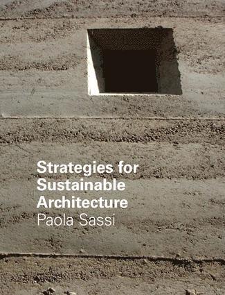 Paola Sassi, UK) Sassi, Paola (Oxford Brookes University - Strategies for Sustainable Architecture, Inbunden
