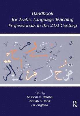 bokomslag Handbook for Arabic Language Teaching Professionals in the 21st Century